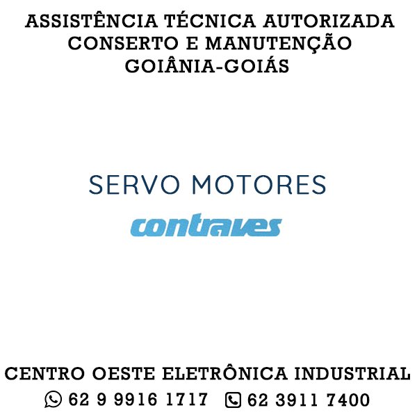 ASSISTÊNCIA TÉCNICA AUTORIZADA CONSERTO E MANUTENÇÃO SERVO MOTOR CONTRAVES GOIÂNIA GOIÁS